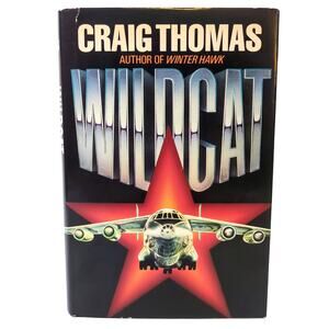 Wildcat by Craig Thomas 1989 Hardcover Dust Jacket 1st Edition Used Good